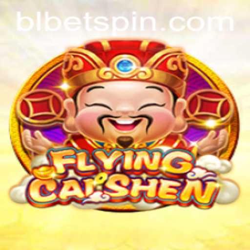 Unveiling the Excitement of FlyingCaiShen: A Comprehensive Guide to the New Sensation by BLBET
