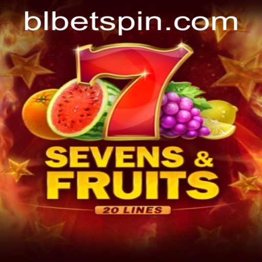 Exploring the Exciting World of SevensFruits20: Thrilling Gameplay with BLBET